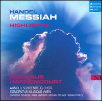 Handel: Messiah [Highlights] von Nikolaus Harnoncourt