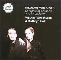 Nikolaus von Krufft: Sonatas for Bassoon and Fortepiano von Wouter Verschuren