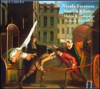 Nicola Fiorenza: Concerti & Sonate von Dolce & Tempesta