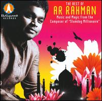 The Best of A.R. Rahman von A.R. Rahman