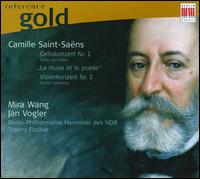 Camille Saint-Saëns: Cellokonzert Nr. 1; La muse et le poète; Violinkonzert Nr. 3 von Various Artists