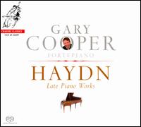 Haydn: Late Piano Works von Gary Cooper
