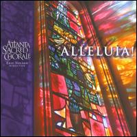 Alleluia! von Atlanta Sacred Chorale