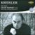 Kreisler: Violin Music von Oscar Shumsky