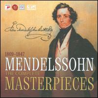 Mendelssohn: The Complete Masterpieces [Box Set] von Various Artists