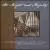 All Might and Majesty: The Organ Music of Edwin T. Childs von Brenda Heck Portman