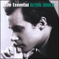The Essential Glenn Gould von Glenn Gould