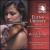 2007 Sphinx Competition Laureate: Elena Urioste von Elena Urioste