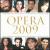 Opera 2009 von Various Artists