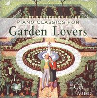 Piano Classics For Garden Lovers von Martin Souter