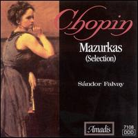 Chopin: Mazurkas (Selection) von Sandor Falvay