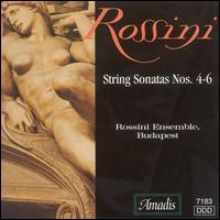 Rossini: String Sonatas Nos. 4-6 von Rossini Ensemble, Budapest