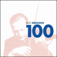 Best Menuhin 100 von Yehudi Menuhin