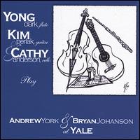 Yong Clark, Kim Perlak & Cathy Anderson Play Andrew York & Bryan Johanson at Yale von Various Artists