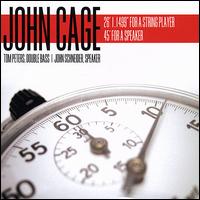 John Cage: 26' 1.1499'' for a String Player and 45' for a Speaker von Tom Peters