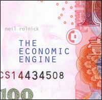 Neil Rolnick: The Economic Engine von Various Artists