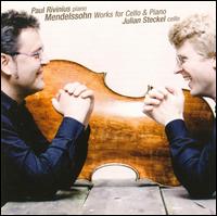 Mendelssohn: Works for Cello & Piano von Julian Steckel