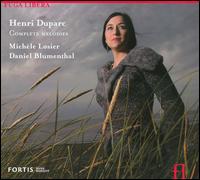 Henri Duparc: Complete Mélodies von Michèle Losier