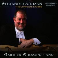 Scriabin: The Complete Études von Garrick Ohlsson
