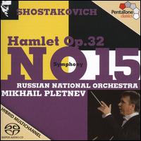 Shostakovich: Hamlet; Symphony No. 15  von Mikhail Pletnev