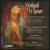 Yehudi Wyner: Piano Concerto; Cello Concerto; Lyric Harmony; Epilogue von Various Artists
