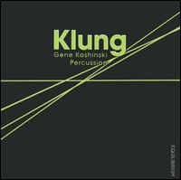 Klung von Gene Koshinski