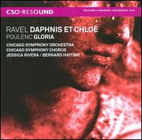 Ravel: Saphnis et Chloé; Poulenc: Gloria von Chicago Symphony Orchestra