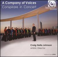 A Company of Voices - Conspirare in Concert von Conspirare