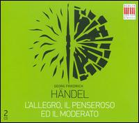 Georg Friedrich Händel: L'Allegro, il Penseroso ed il Moderato von Rolf Reuter