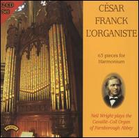 César Franck: L'Organiste von Neil Wright
