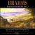 Brahms: Piano Concerto No. 2 von Philharmonic Symphony Orchestra & Chorus