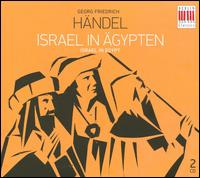 Georg Friedrich Händel: Israel in Ägypten von Jörg-Peter Weigle