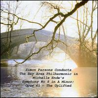 Michelle Ende's Symphony No. 8 in A minor, Opus 41 - The Uplifted von Various Artists