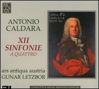 Antonio Caldara: XII Sinfonie a Quattro von Gunar Letzbor