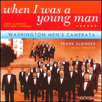 When I Was a Young Man von Washington Men's Camerata