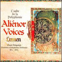 Lumen, Chant Grégorien, Monodies et Polyphonies Médiévales von Aliénor Voices