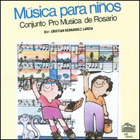 Musica Para Ninos, Vol. 1 von Pro Musica de Rosario