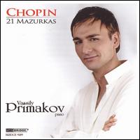 Chopin: 21 Mazurkas von Vassily Primakov