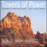 Towers of Power von The University of Arizona Wind Ensemble