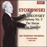 Tchaikovsky: Symphony No. 5; The Storm; The Tempest von Leopold Stokowski