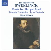 Sweelinck: Music for harpsichord von Glen Wilson