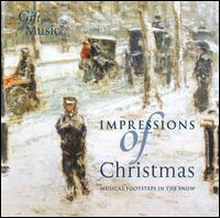 Impressions of Christmas: Musical Footsteps in the Snow von Various Artists
