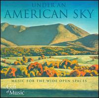 Under an America Sky: Music for the Wide Open Spaces von Various Artists