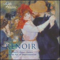 Renoir: Romantic Dance Classics from the Age of Impressionism von Various Artists