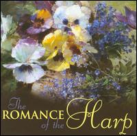 The Romance of the Harp von Elinor Bennett