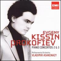 Prokofiev: Piano Concertos Nos. 2 & 3 von Evgeny Kissin