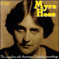 The Complete Solo American Columbia Recordings von Myra Hess
