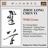Wild Grass von Beijing New Music Ensemble