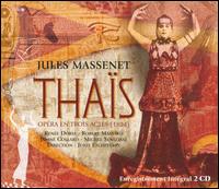 Jules Massenet: Thaïs von Jesus Etcheverry