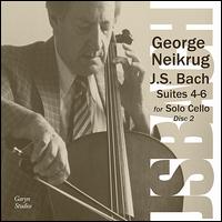 J.S. Bach: Suites 4-6 for Solo Cello, Disc 2 von George Neikrug